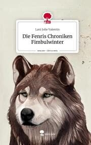 Cover von Die Fenris Chroniken Fimbulwinter. Life is a Story - story.one
