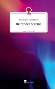 Cover von Reiter des Sturms. Life is a Story - story.one