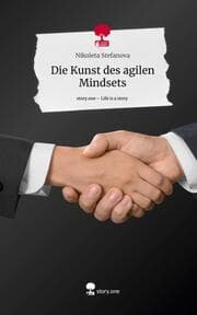 Cover von Die Kunst des agilen Mindsets. Life is a Story - story.one