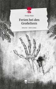 Cover von Ferien bei den Großeltern. Life is a Story - story.one