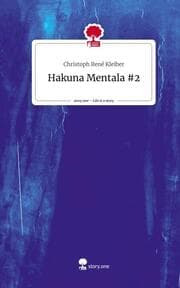 Cover von Hakuna Mentala 2. Life is a Story - story.one