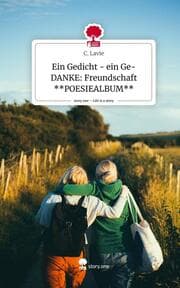 Cover von Ein Gedicht - ein Ge- DANKE: Freundschaft