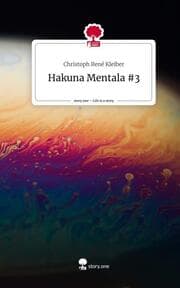 Cover von Hakuna Mentala 3. Life is a Story - story.one