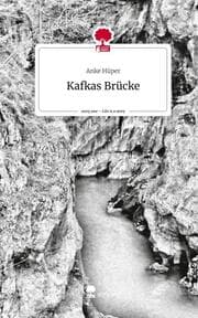 Cover von Kafkas Brücke. Life is a Story - story.one