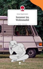 Cover von Sommer im Wohnmobil. Life is a Story - story.one