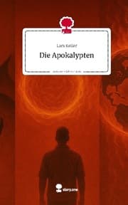Cover von Die Apokalypten. Life is a Story - story.one