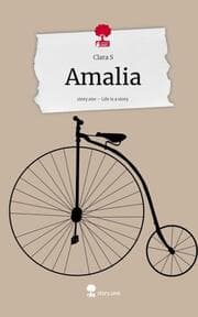 Cover von Amalia. Life is a Story - story.one