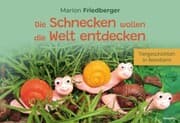 Cover von Die Schnecken wollen die Welt entdecken