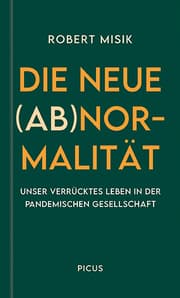 Cover von Die neue (Ab)normalität