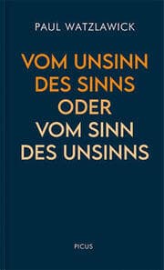 Cover von Vom Unsinn des Sinns oder vom Sinn des Unsinns