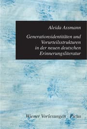 Cover von Generationsidentitäten und Vorurteilsstrukturen in der neuen deutschen Erinnerungsliteratur