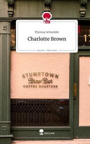 Cover von Charlotte Brown. Life is a Story - story.one