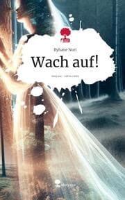 Cover von Wach auf!. Life is a Story - story.one