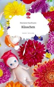 Cover von Küsschen. Life is a Story - story.one