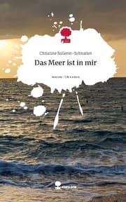 Cover von Das Meer ist in mir. Life is a Story - story.one