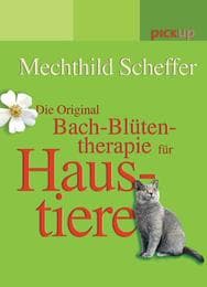 Cover von Die Original Bach-Blütentherapie für Haustiere