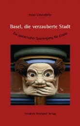 Cover von Basel, die verzauberte Stadt