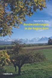 Cover von Rundwanderungen in der Region Bern
