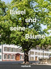 Cover von Basel und seine Bäume