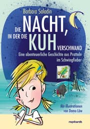 Cover von Die Nacht, in der die Kuh verschwand
