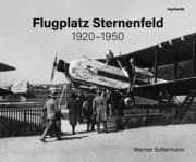 Cover von Flugplatz Sternenfeld 1920-1950