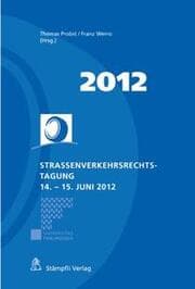 Cover von Strassenverkehrsrechts-Tagung 14.-15. Juni 2012