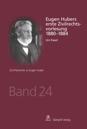 Cover von Eugen Hubers erste Zivilrechtsvorlesung 1880-1884
