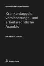 Cover von Krankentaggeld, versicherungs- und arbeitsrechtliche Aspekte