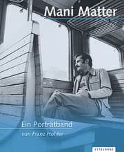 Cover von Mani Matter - Ein Porträtband
