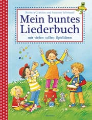 Cover von Mein buntes Liederbuch mit vielen tollen Spielideen