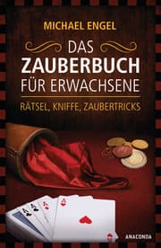 Cover von Das Zauberbuch für Erwachsene - Rätsel, Kniffe, Zaubertricks