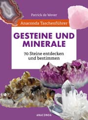 Cover von Anaconda Taschenführer Gesteine und Minerale. 70 Steine entdecken und bestimmen