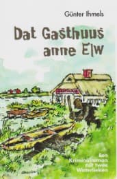Cover von Dat Gasthuus anne Elw
