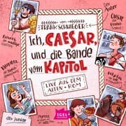 Cover von Ich, Caesar, und die Bande vom Kapitol