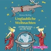 Cover von Unglaubliche Weihnachten