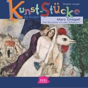 Cover von Kunst-Stücke für Kinder. Marc Chagall. Das Brautpaar mit dem Eiffelturm
