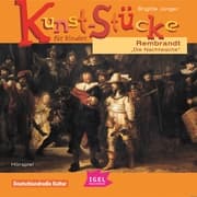 Cover von Kunst-Stücke für Kinder. Rembrandt. Die Nachtwache