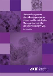 Cover von Untersuchungen zur Herstellung geträgerter mono- und bimetallischer Nanopartikel mithilfe von überkritischem CO2