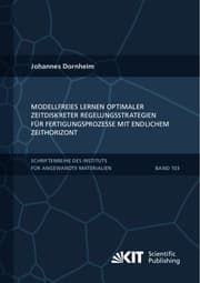 Cover von Modellfreies Lernen optimaler zeitdiskreter Regelungsstrategien für Fertigungsprozesse mit endlichem Zeithorizont