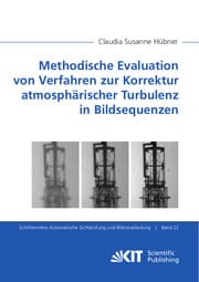 Cover von Methodische Evaluation von Verfahren zur Korrektur atmosphärischer Turbulenz in Bildsequenzen