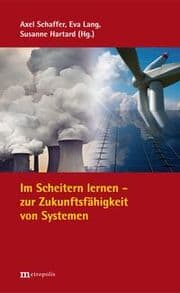 Cover von Im Scheitern lernen - zur Zukunftsfähigkeit von Systemen
