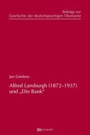Cover von Alfred Lansburgh (1872-1937) und Die Bank