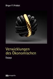Cover von Verwicklungen des Ökonomischen