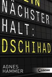 Cover von Nächster Halt: Dschihad