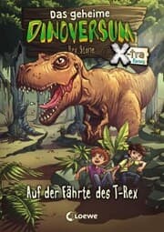 Cover von Das geheime Dinoversum Xtra (Band 1) - Auf der Fährte des T-Rex