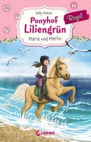 Cover von Ponyhof Liliengrün Royal (Band 1) - Marie und Merlin
