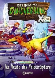 Cover von Das geheime Dinoversum Xtra (Band 5) - Die Beute des Velociraptors