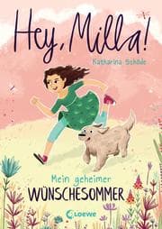 Cover von Hey, Milla! (Band 1) - Mein geheimer Wünschesommer