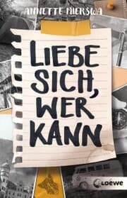 Cover von Liebe sich, wer kann
