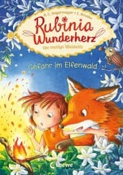 Cover von Rubinia Wunderherz, die mutige Waldelfe (Band 4) - Gefahr im Elfenwald